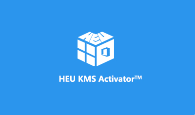 这款神器，轻松激活Windows和Office！HEU_KMS_Activator推荐-ZDZL